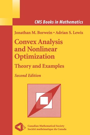 Convex Analysis and Nonlinear Optimization: Theory and Examples