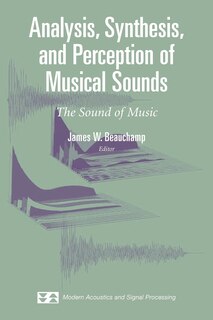 Front cover_Analysis, Synthesis, and Perception of Musical Sounds