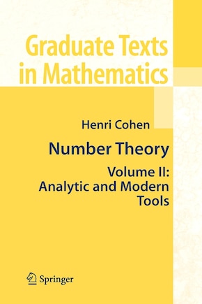 Number Theory: Volume Ii: Analytic And Modern Tools