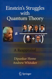 Front cover_Einstein's Struggles with Quantum Theory