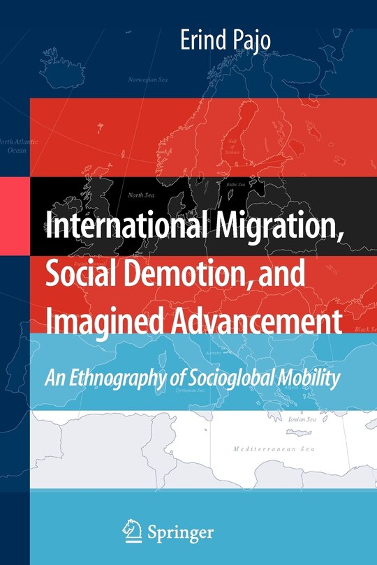 Front cover_International Migration, Social Demotion, and Imagined Advancement