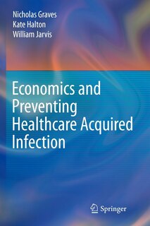 Front cover_Economics and Preventing Healthcare Acquired Infection