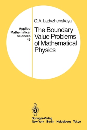 The Boundary Value Problems of Mathematical Physics