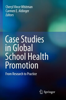 Front cover_Case Studies in Global School Health Promotion