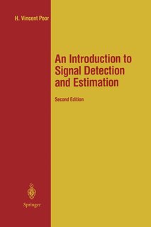 An Introduction to Signal Detection and Estimation