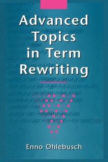 Couverture_Advanced Topics in Term Rewriting
