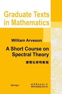 Front cover_A Short Course on Spectral Theory