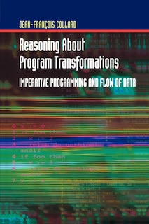 Couverture_Reasoning About Program Transformations