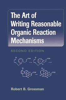 Couverture_The Art of Writing Reasonable Organic Reaction Mechanisms