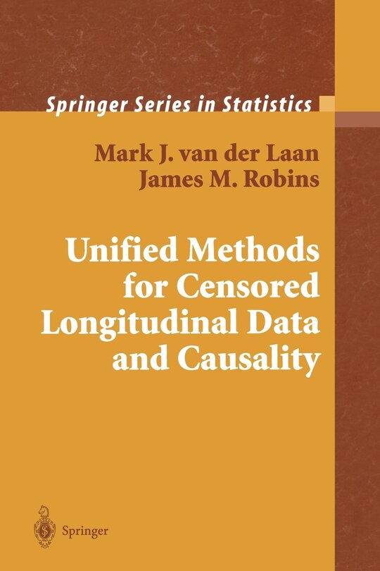 Front cover_Unified Methods for Censored Longitudinal Data and Causality