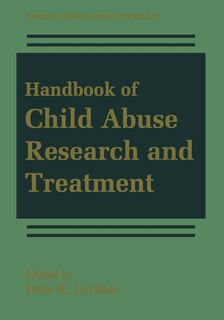 Front cover_Handbook of Child Abuse Research and Treatment