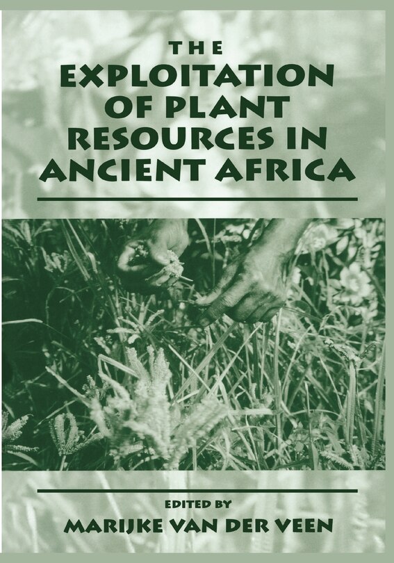 Couverture_The Exploitation of Plant Resources in Ancient Africa