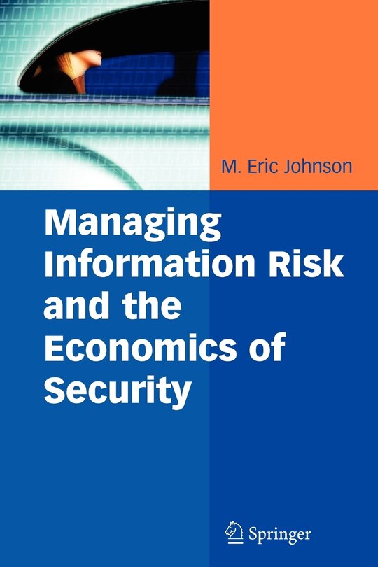 Front cover_Managing Information Risk and the Economics of Security