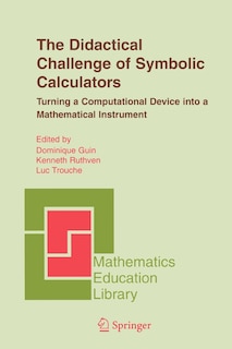 Front cover_The Didactical Challenge Of Symbolic Calculators