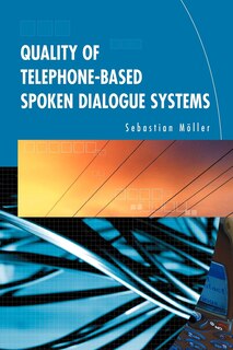Couverture_Quality of Telephone-Based Spoken Dialogue Systems