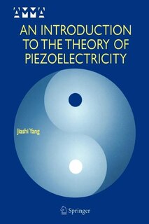 Front cover_An Introduction to the Theory of Piezoelectricity
