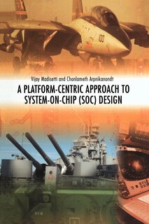 Front cover_A Platform-Centric Approach to System-on-Chip (SOC) Design