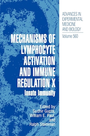 Mechanisms of Lymphocyte Activation and Immune Regulation X: Innate Immunity