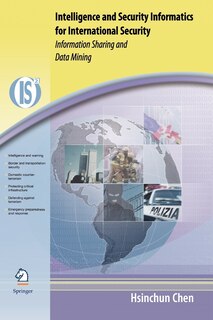 Front cover_Intelligence and Security Informatics for International Security