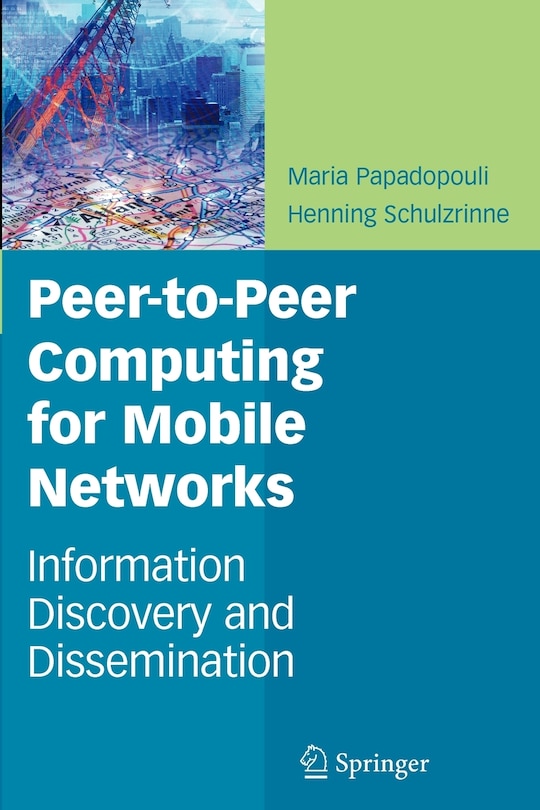 Front cover_Peer-to-Peer Computing for Mobile Networks
