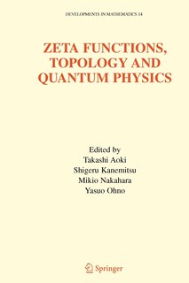 Front cover_Zeta Functions, Topology and Quantum Physics