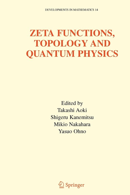 Front cover_Zeta Functions, Topology and Quantum Physics