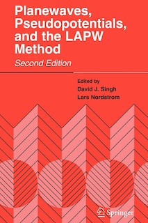 Front cover_Planewaves, Pseudopotentials, and the LAPW Method