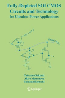 Couverture_Fully-Depleted SOI CMOS Circuits and Technology for Ultralow-Power Applications
