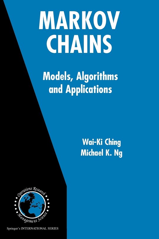 Front cover_Markov Chains: Models, Algorithms and Applications