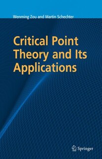 Couverture_Critical Point Theory and Its Applications