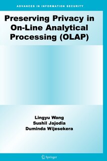 Front cover_Preserving Privacy in On-Line Analytical Processing (OLAP)