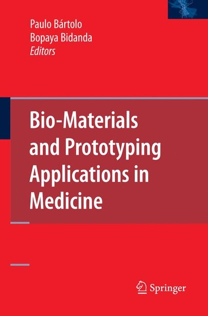 Front cover_Bio-Materials and Prototyping Applications in Medicine