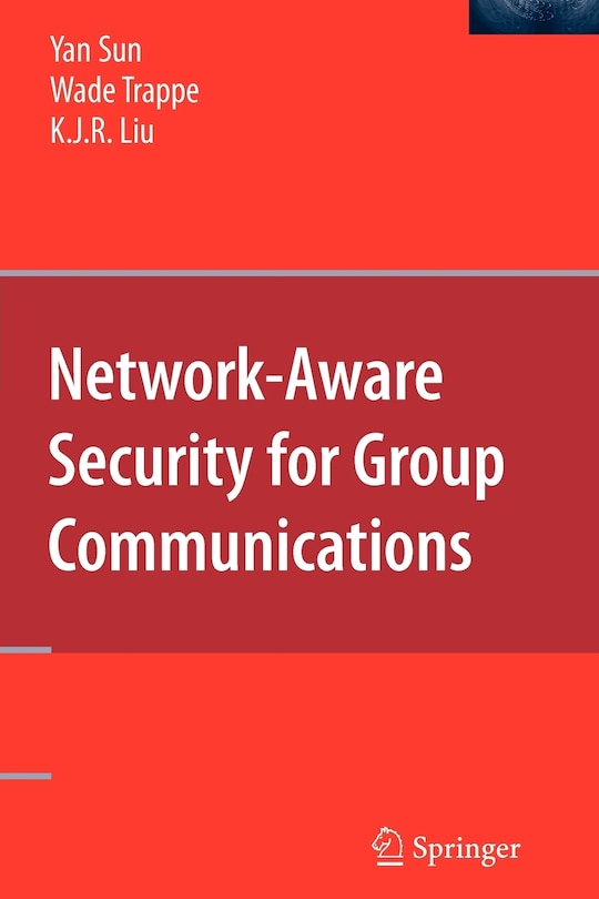 Front cover_Network-Aware Security for Group Communications