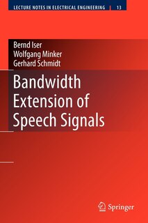 Front cover_Bandwidth Extension of Speech Signals