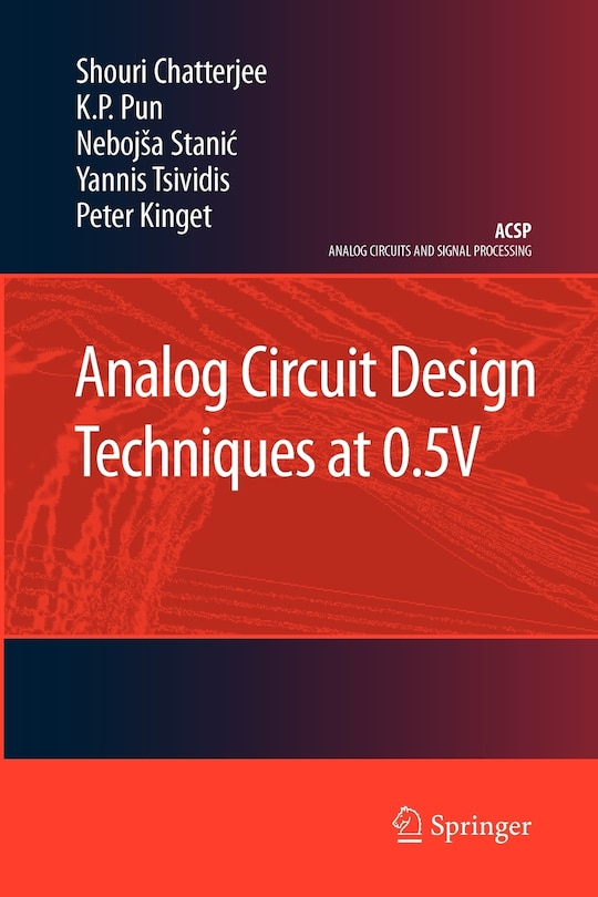 Front cover_Analog Circuit Design Techniques at 0.5V