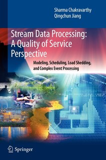 Front cover_Stream Data Processing: A Quality of Service Perspective