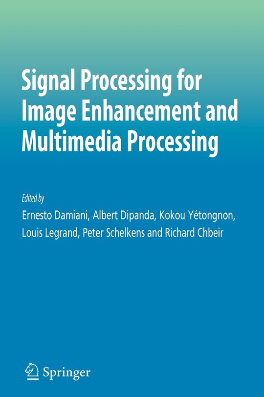 Front cover_Signal Processing for Image Enhancement and Multimedia Processing