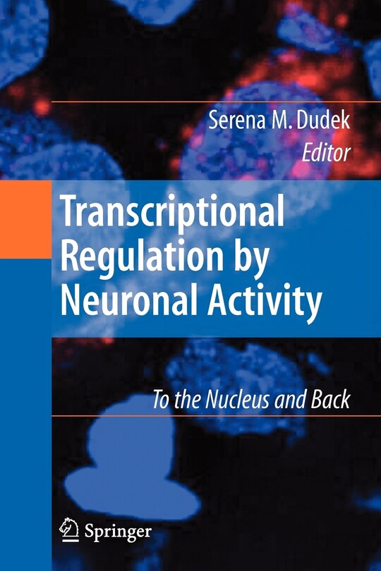 Front cover_Transcriptional Regulation by Neuronal Activity