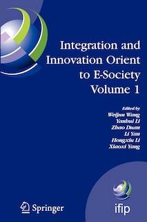 Front cover_Integration and Innovation Orient to E-Society Volume 1