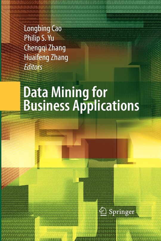 Front cover_Data Mining for Business Applications