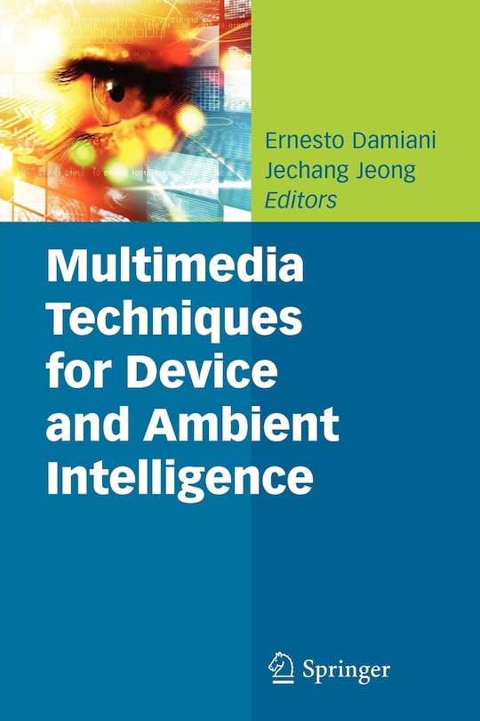 Multimedia Techniques for Device and Ambient Intelligence