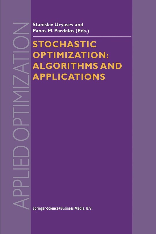 Stochastic Optimization: Algorithms and Applications