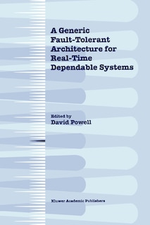 Couverture_A Generic Fault-Tolerant Architecture for Real-Time Dependable Systems