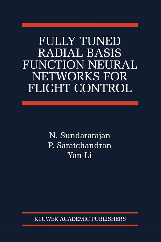 Front cover_Fully Tuned Radial Basis Function Neural Networks for Flight Control