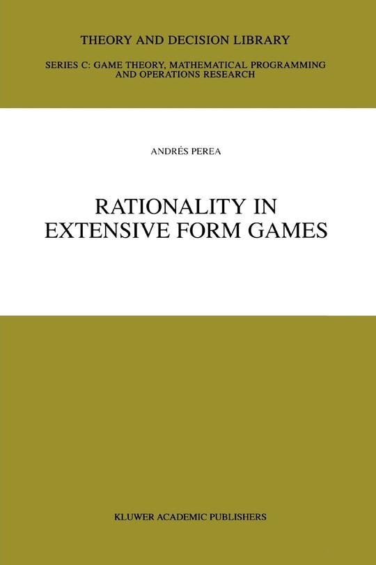 Front cover_Rationality in Extensive Form Games