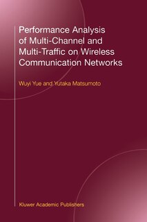 Front cover_Performance Analysis of Multi-Channel and Multi-Traffic on Wireless Communication Networks