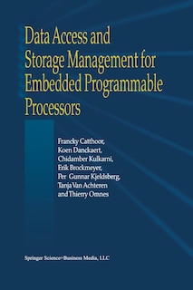 Couverture_Data Access and Storage Management for Embedded Programmable Processors
