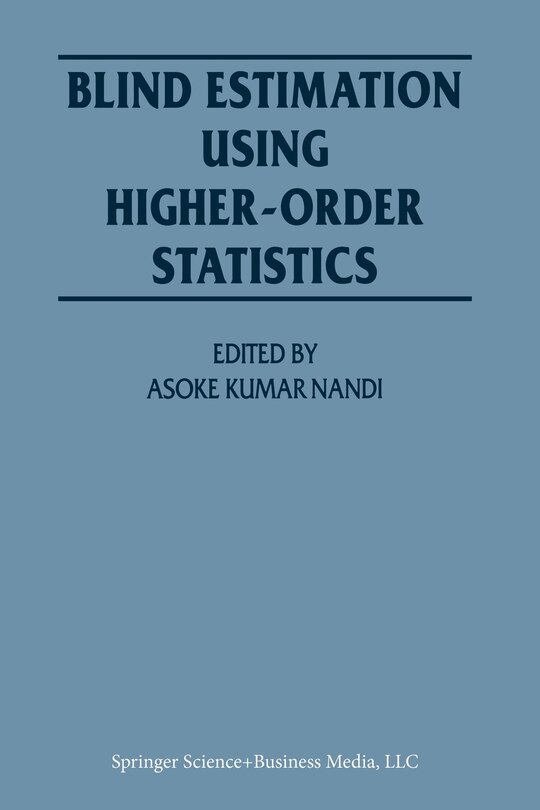 Front cover_Blind Estimation Using Higher-Order Statistics