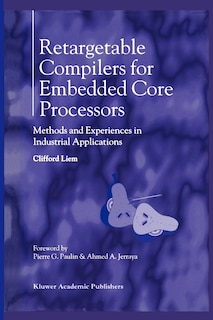 Front cover_Retargetable Compilers for Embedded Core Processors