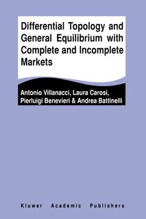 Front cover_Differential Topology and General Equilibrium with Complete and Incomplete Markets